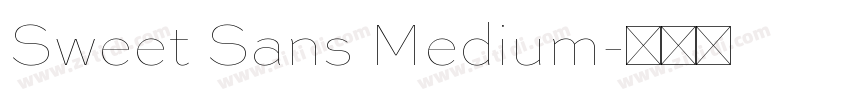Sweet Sans Medium字体转换